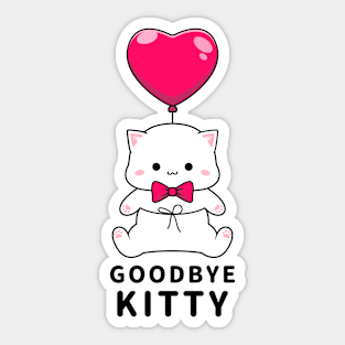 "Goodbye Kitty" Funny Cat Heart Sticker